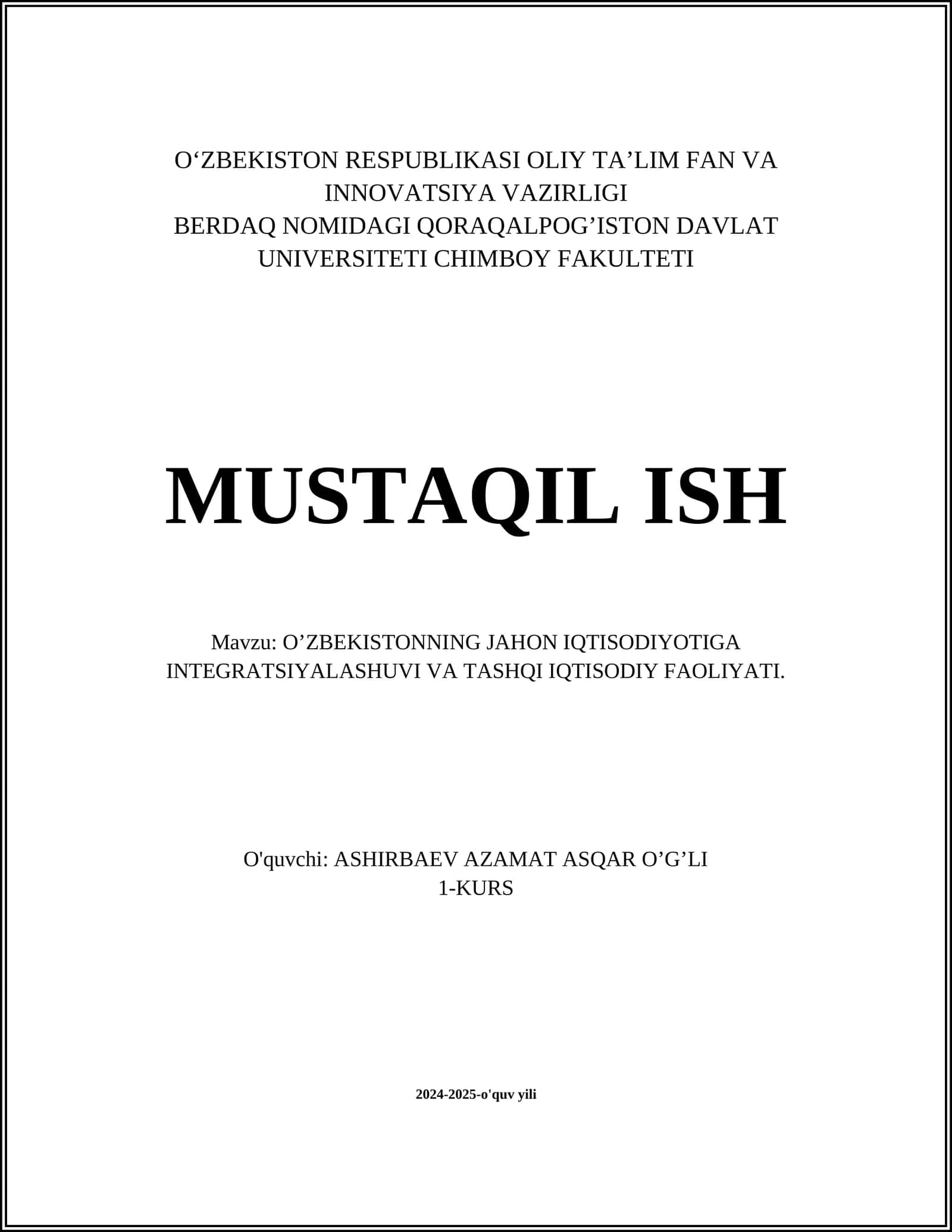 O'ZBEKISTONNING JAHON IQTISODIYOTIGA INTEGRATSIYALASHUVI VA TASHQI IQTISODIY FAOLIYATI