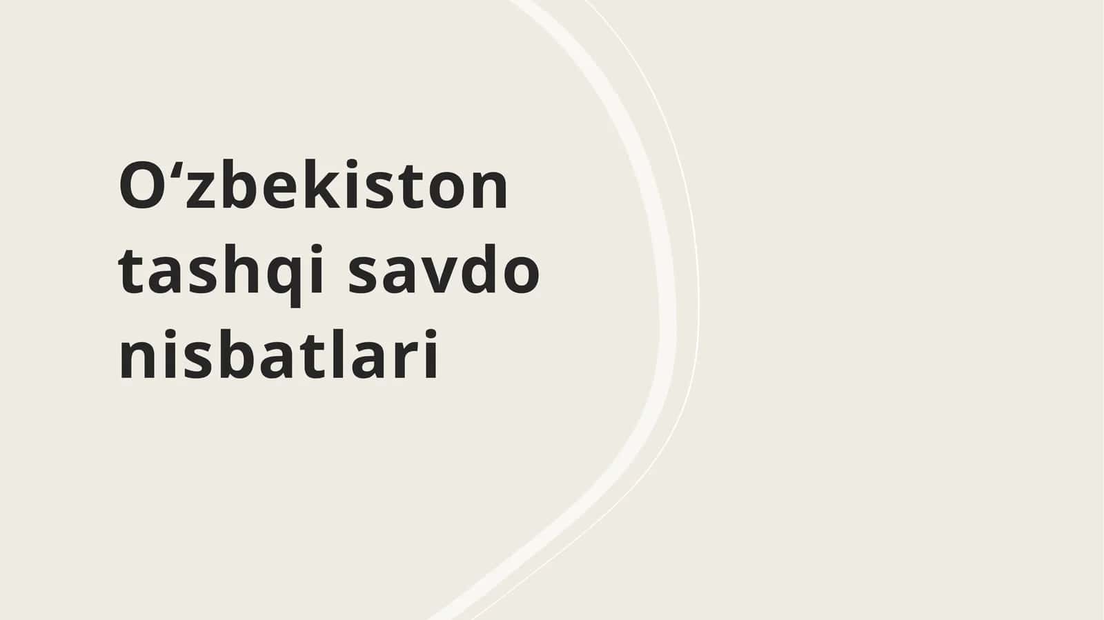 Oʻzbekiston tashqi savdo nisbatlari