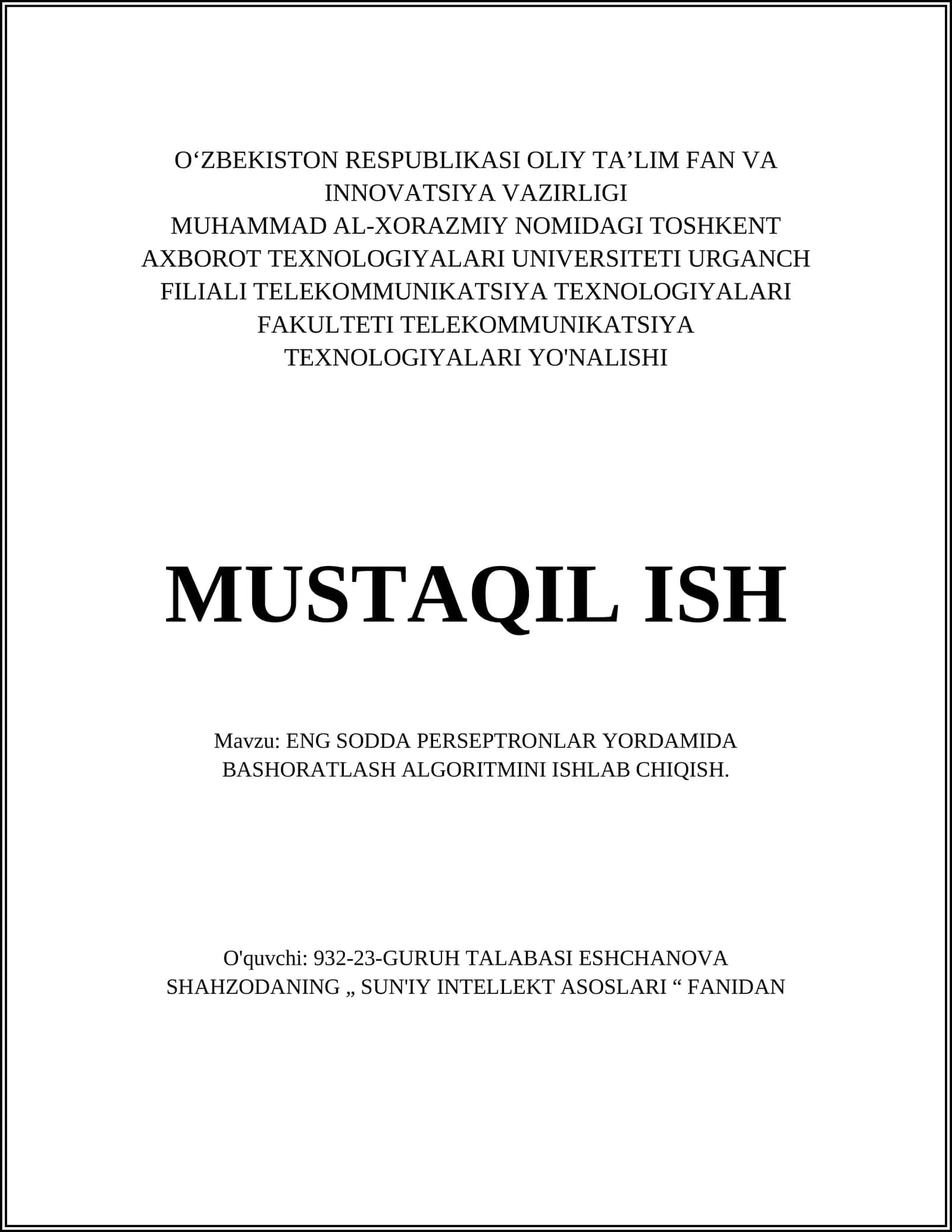 ENG SODDA PERSEPTRONLAR YORDAMIDA BASHORATLASH ALGORITMINI ISHLAB CHIQISH