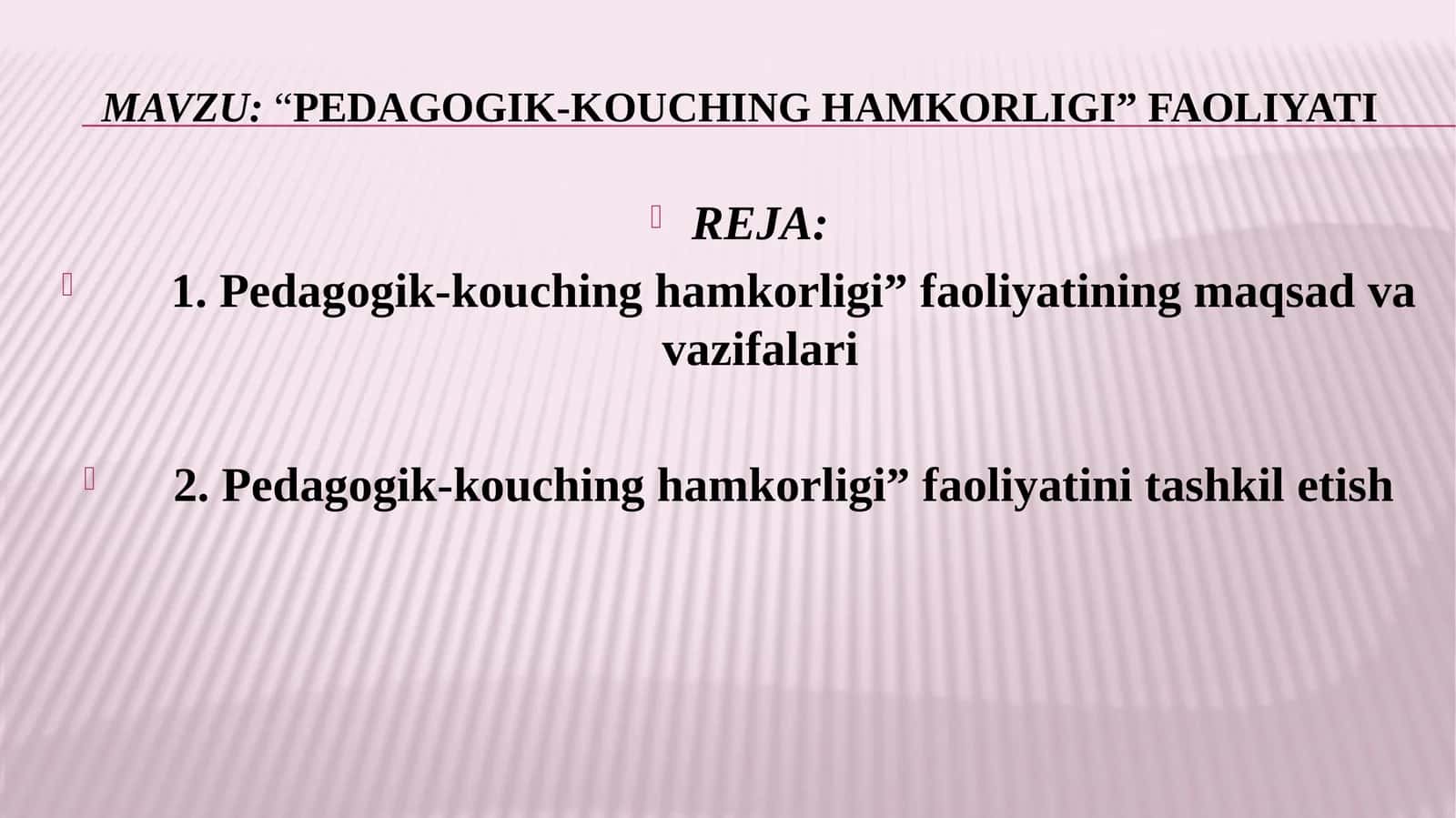 “Pedagogik-kouching hamkorligi” faoliyati.