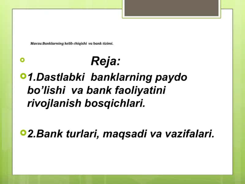 Banklarning kelib chiqishi va bank tizimi