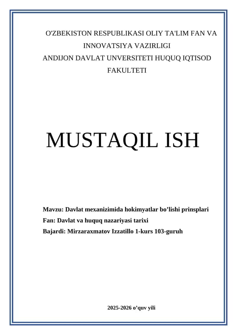 Davlat mexanizimida hokimyatlar bo’lishi prinsiplari