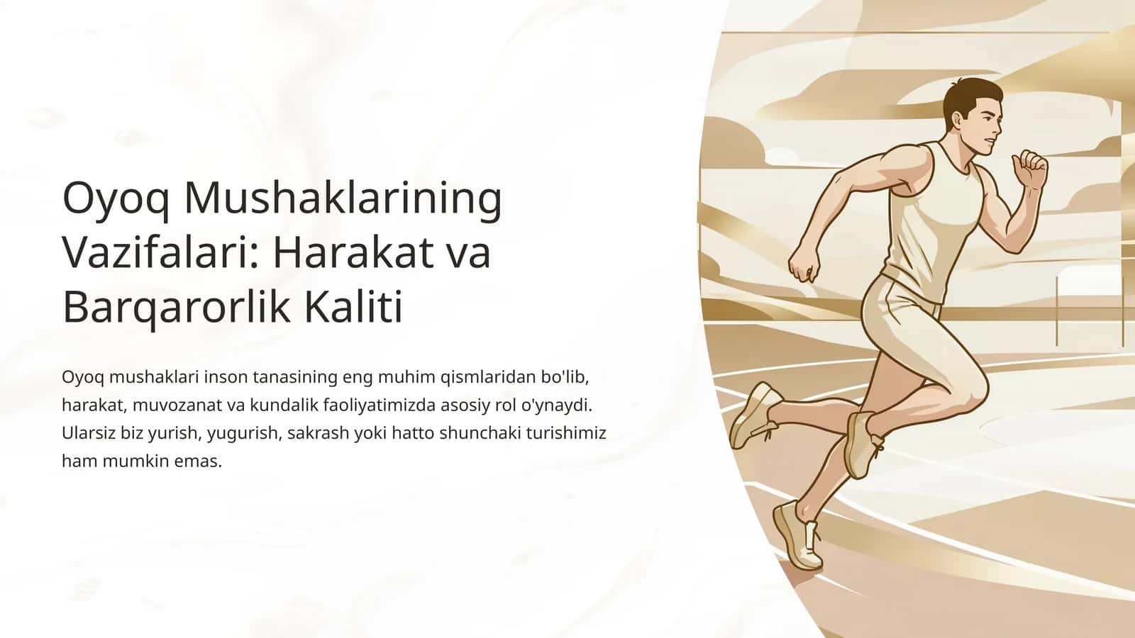 Oyoq Mushaklarining Vazifalari: Harakat va Barqarorlik Kaliti