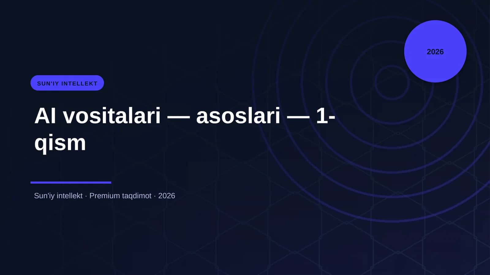 AI vositalari — asoslari — 1-qism