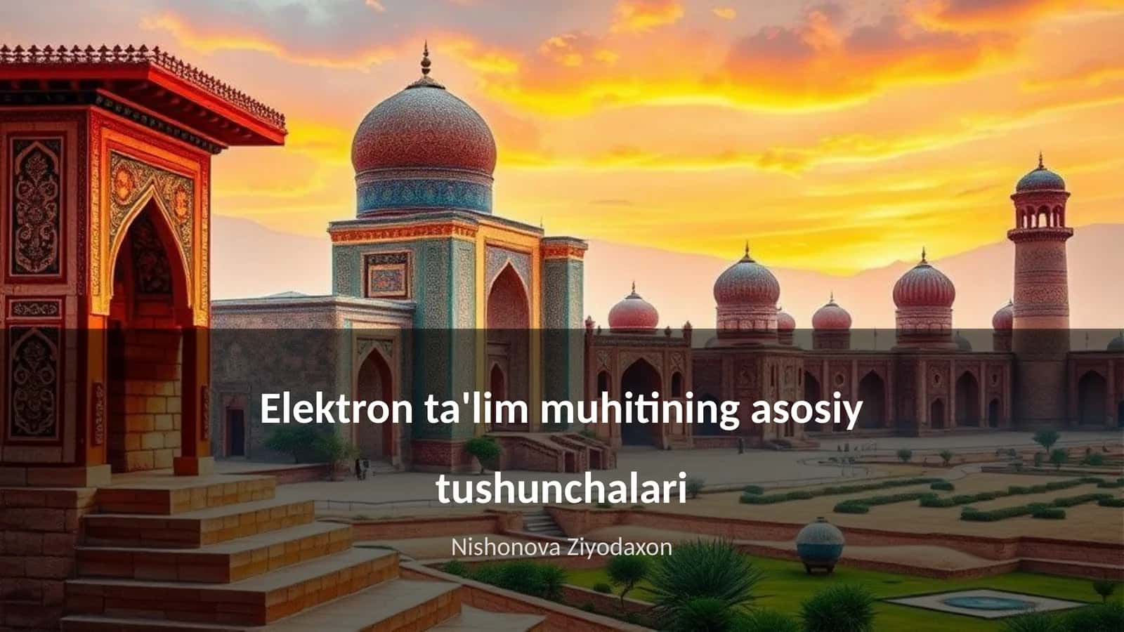 Elektron ta'lim muhitining asosiy tushunchalari