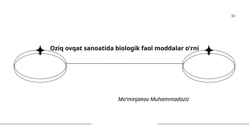 Oziq ovqat sanoatida biologik faol moddalar oʻrni