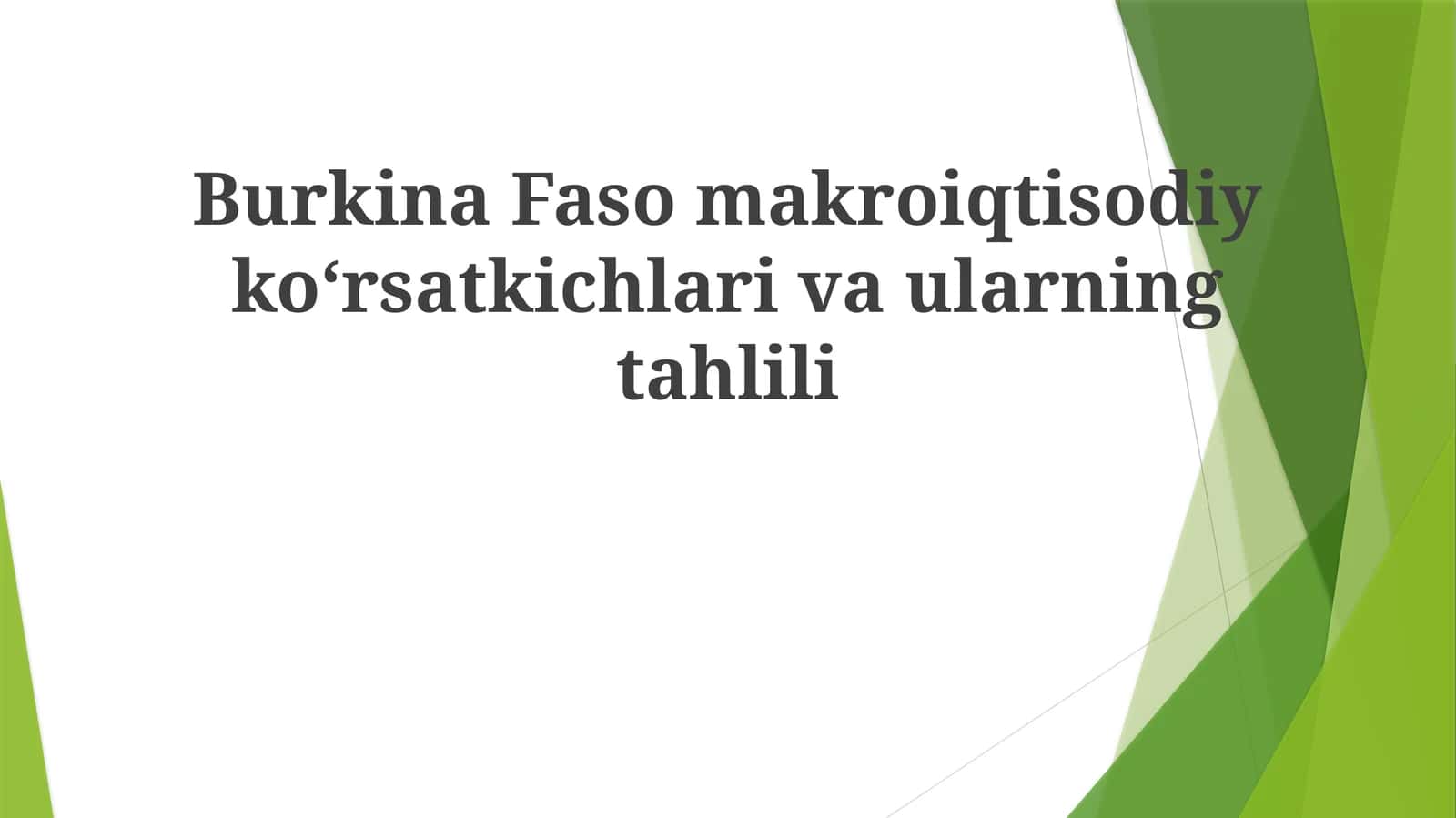 Burkina Faso makroiqtisodiy ko'rsatkichlari va ularning tahlili
