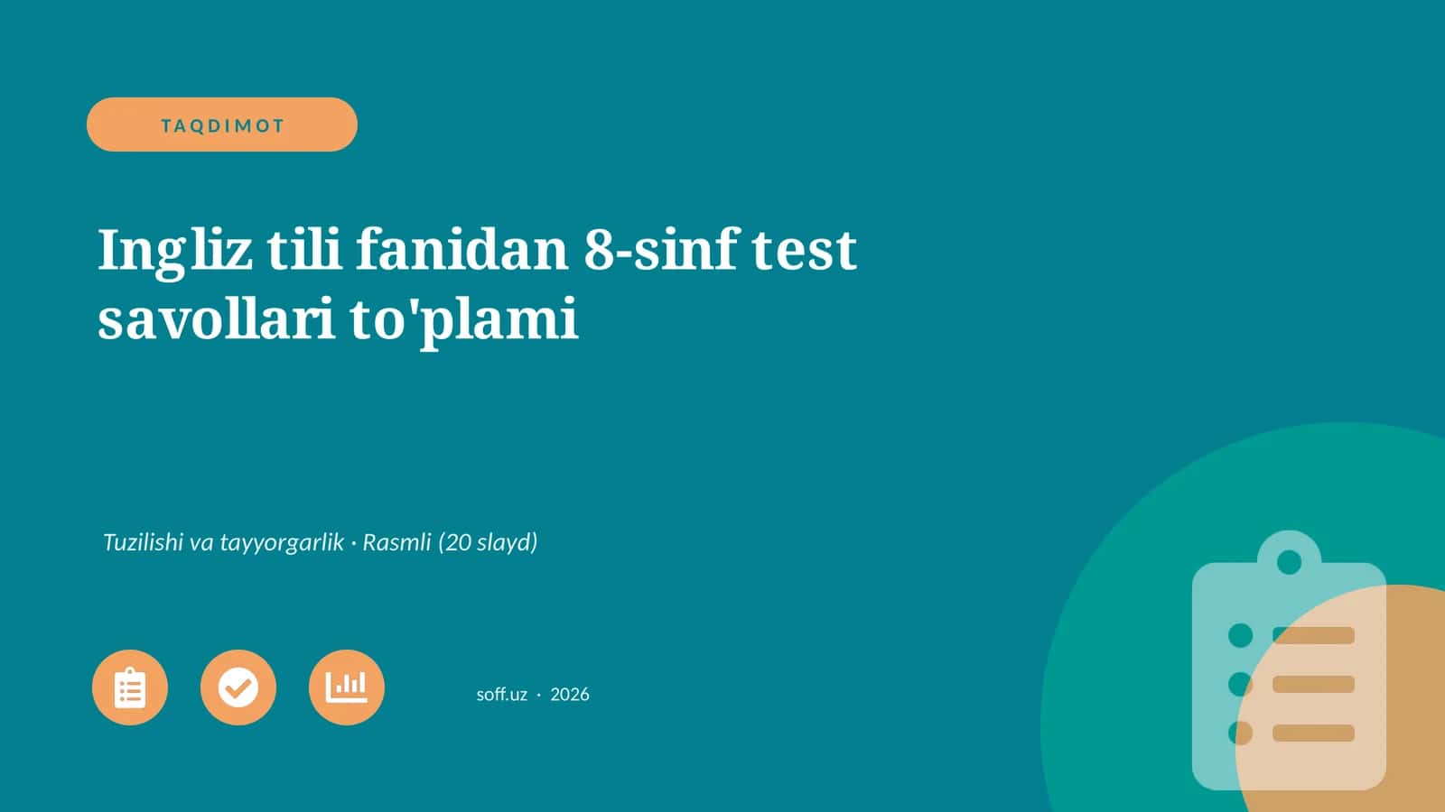 Ingliz tili fanidan 8-sinf test savollari to'plami