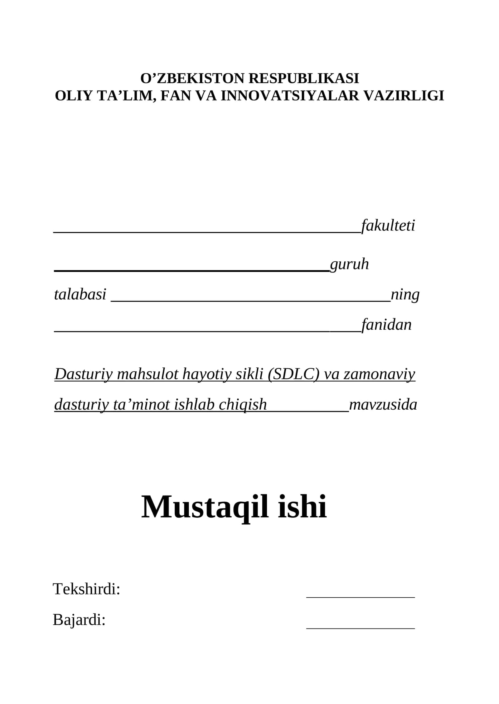 Dasturiy mahsulot hayotiy sikli (SDLC) va zamonaviy dasturiy ta’minot ishlab chiqish