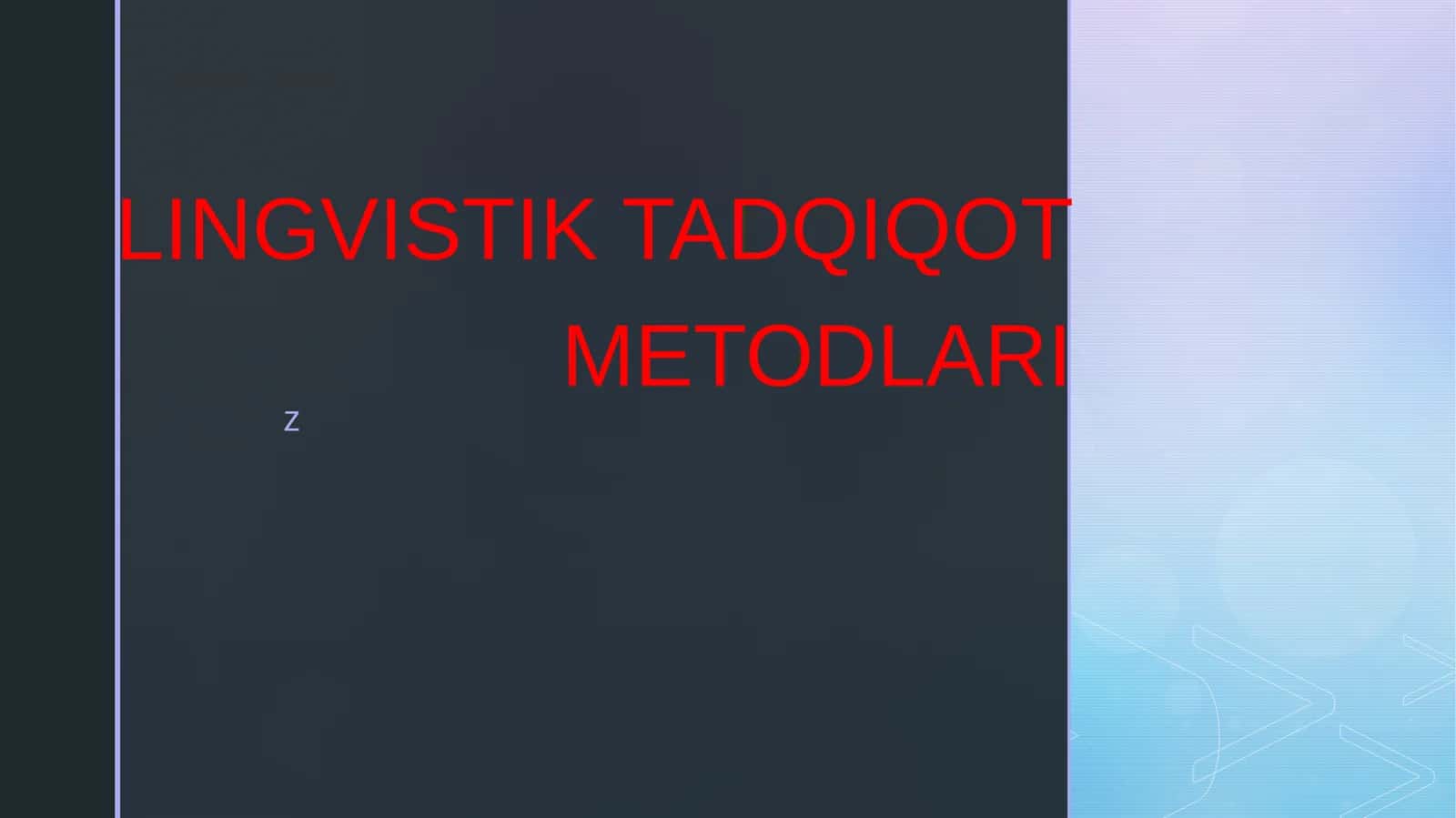 LINGVISTIK TADQIQOT METODLARI