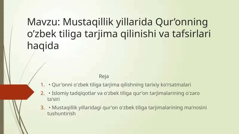 Mustaqillik yillarida Qur’onning o’zbek tiliga tarjima qilinishi va tafsirlari haqida