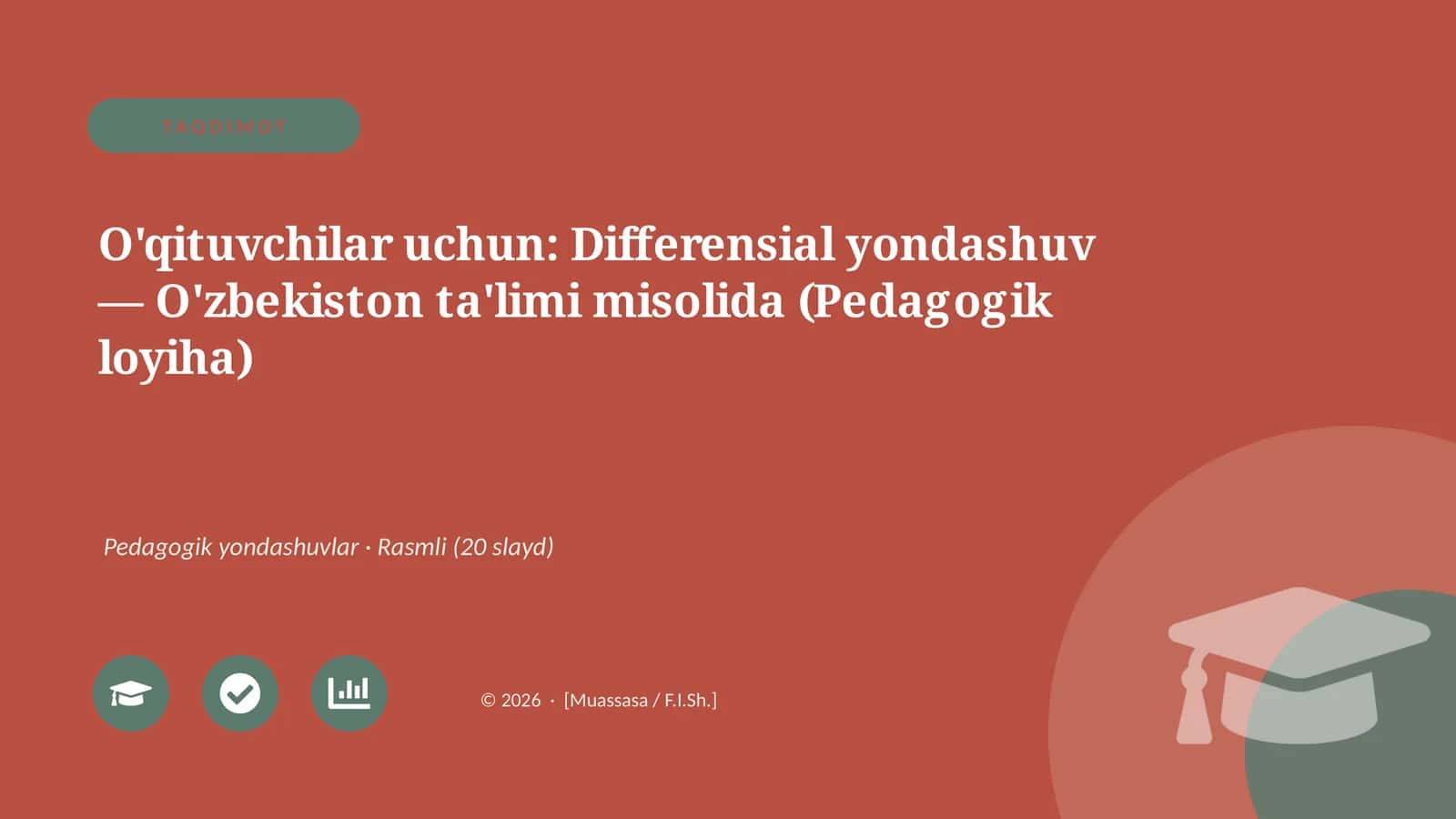 Differensial yondashuv — O'zbekiston ta'limi misolida (Pedagogik loyiha)