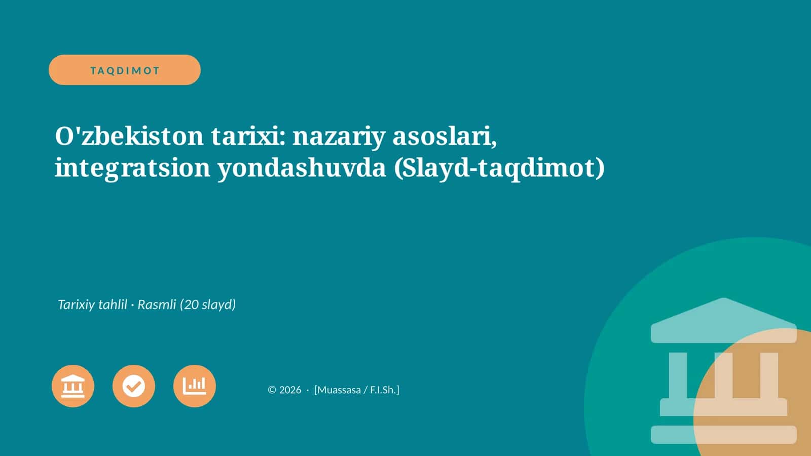 O'zbekiston tarixi: nazariy asoslari, integratsion yondashuvda (Slayd-taqdimot)
