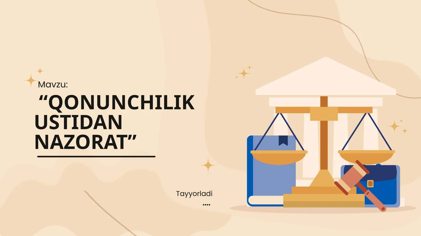 "QONUNCHILIK USTIDAN NAZORAT"