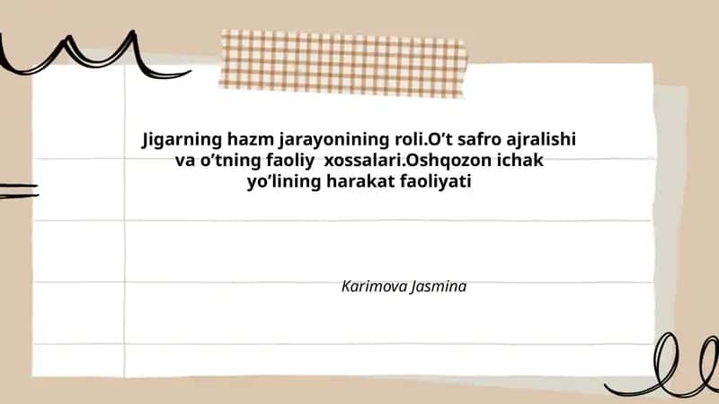 Jigarning hazm jarayonidagi umumiy vazifalari