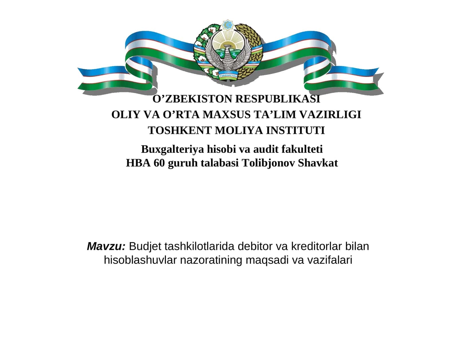 Budjet tashkiyotlarida debitor va kreditorlar bilan hisoblashuvlar nazorati