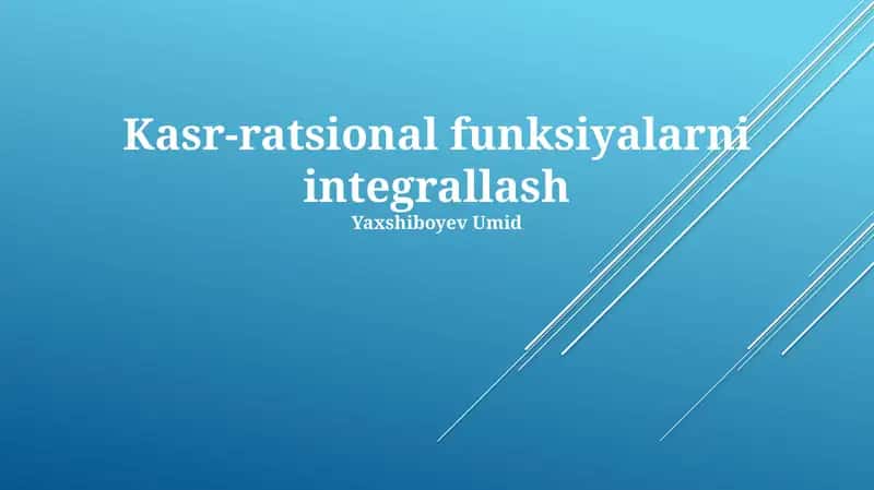 Kasr-ratsional funksiyalarni integrallash