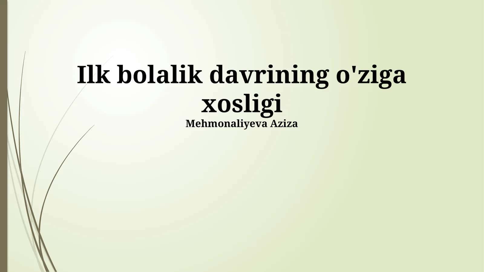 Erta bolalik davri rivojlanishning muhim bosqichlari