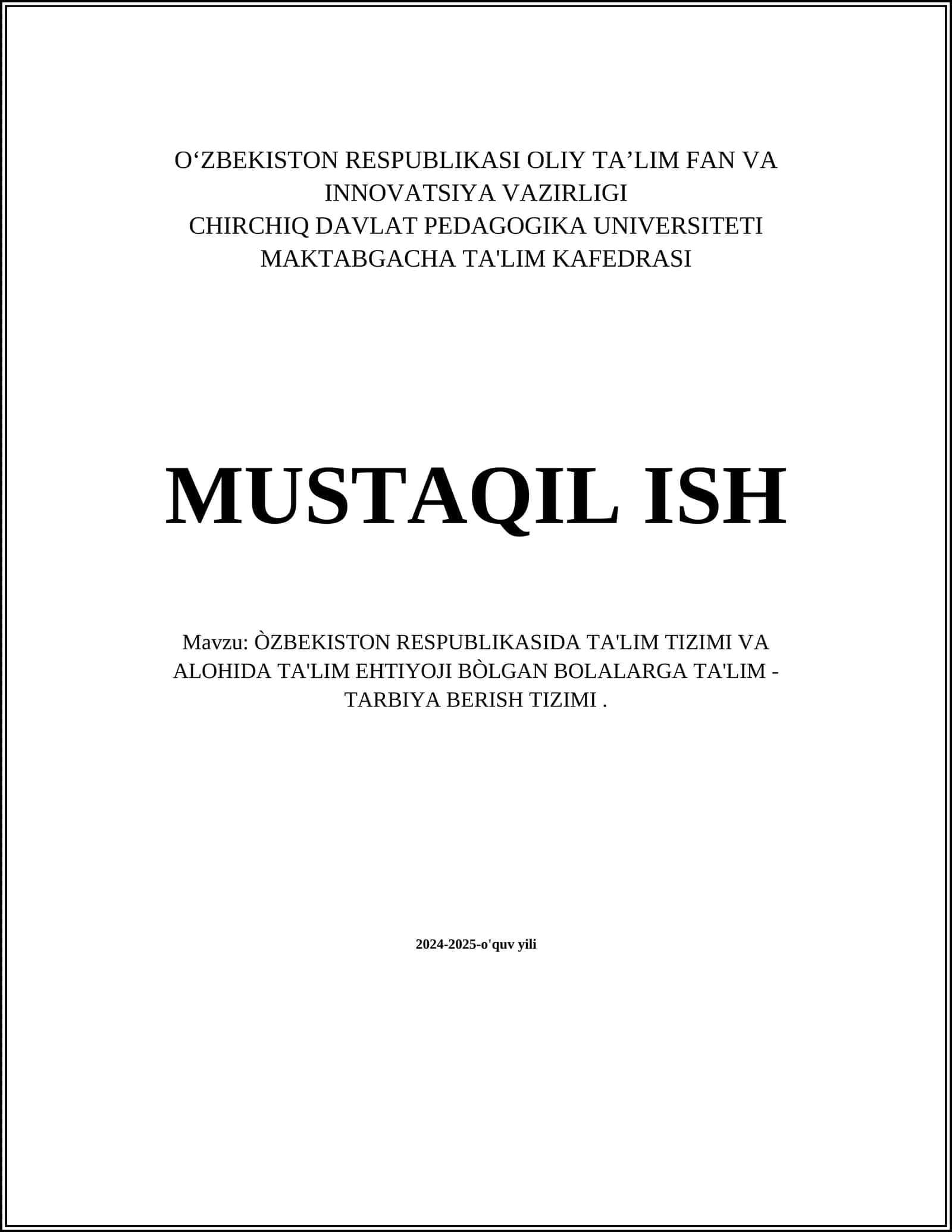 O'zbekiston respublikasida ta'lim tizimi va alohida ta'lim ehtiyogi bolalarga ta'lim - tarbiya berish tizimi