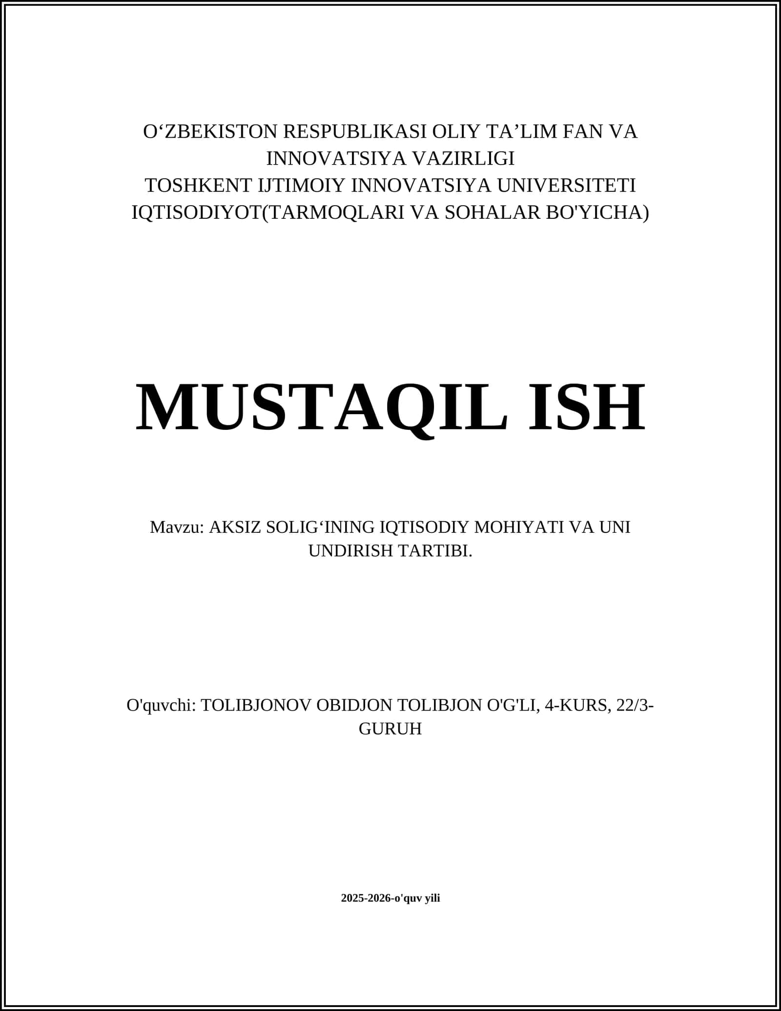 AKSIZ SOLIG‘INING IQTISODIY MOHIYATI VA UNI UNDIRISH TARTIBI