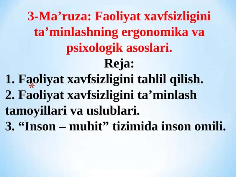 Faoliyat xavfsizligini ta’minlashning ergonomika va psixologik asoslari