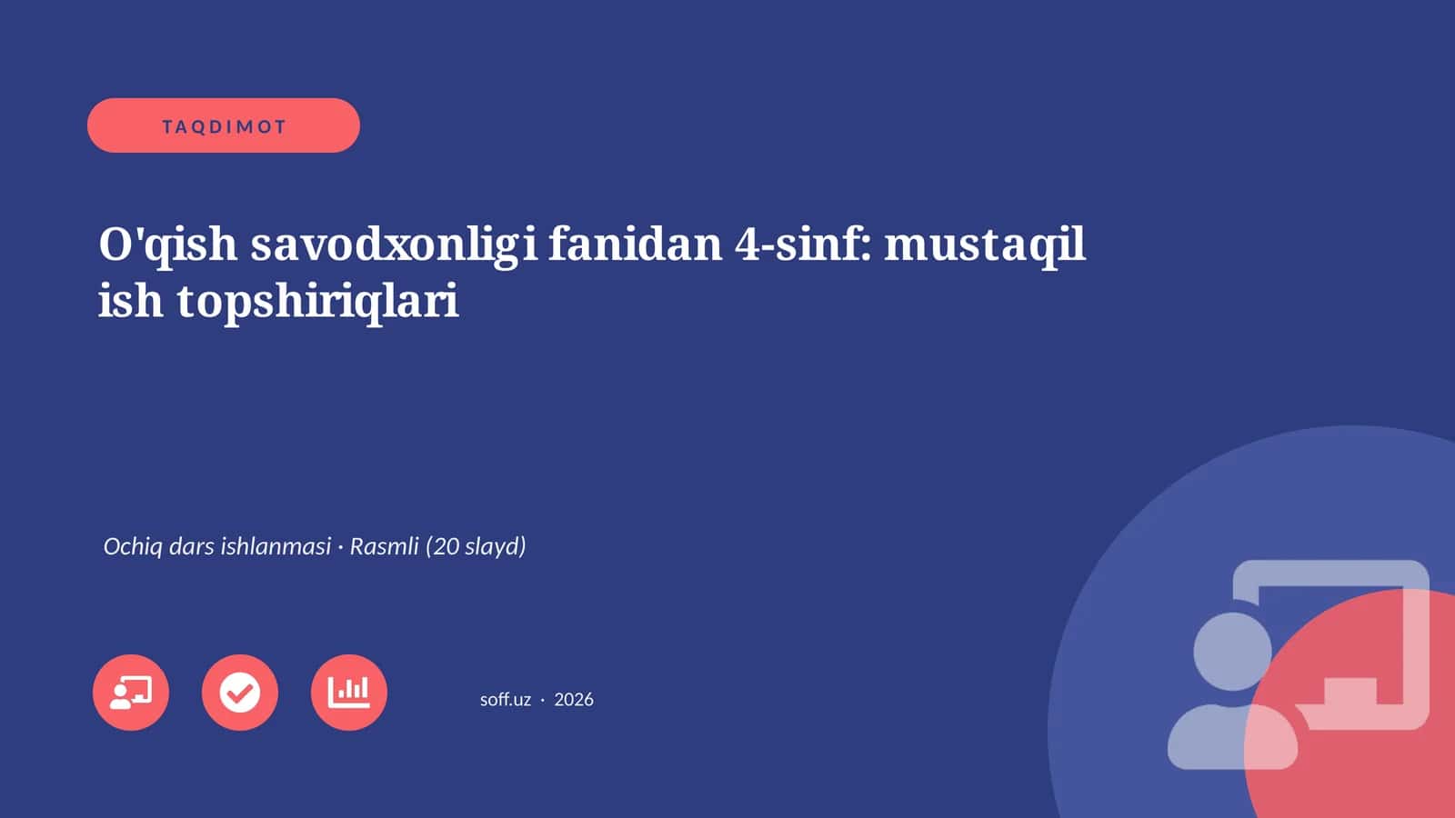 O'qish savodxonligi fanidan 4-sinf: mustaqil ish topshiriqlari