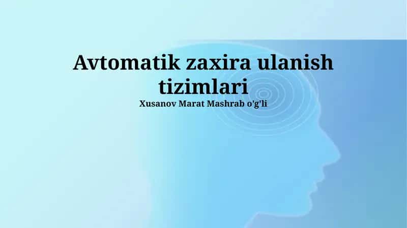 Avtomatik zaxira ulanish tizimlari