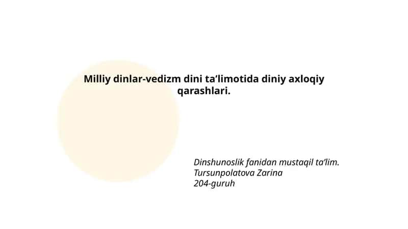 Milliy dinlar-vedizm dini taʼlimotida diniy axloqiy qarashlari