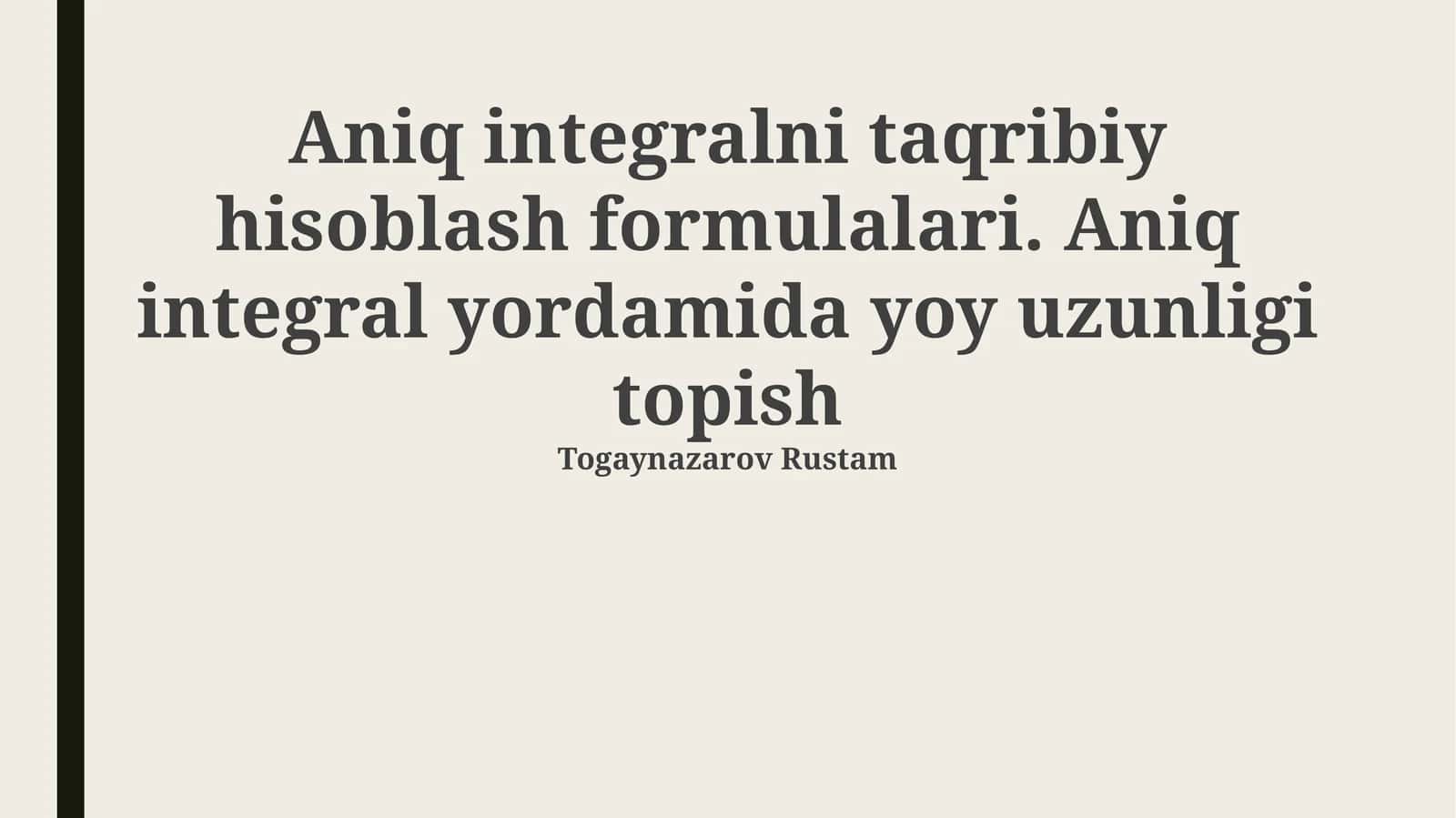 Aniq integral yordamida yoy uzunligini topish