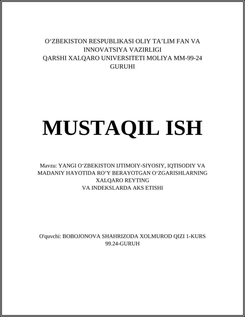 Yangi O‘zbekiston Ijtimoiy-Siyosiy, Iqtisodiy va Madaniy Hayotida Ro‘y Berayotgan O‘zgarishlarning Xalqaro Reyting va Indeksarda Akis Etishi