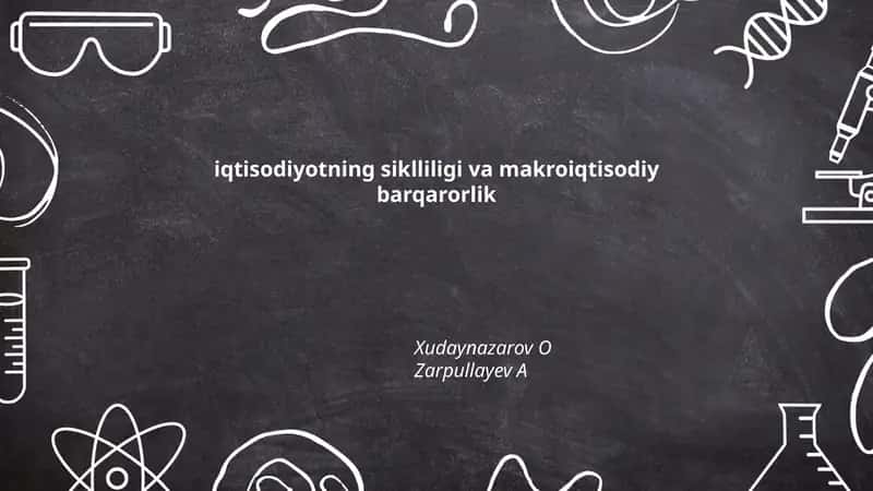 Iqtisodiyotning siklliligi va makroiqtisodiy barqarorlik