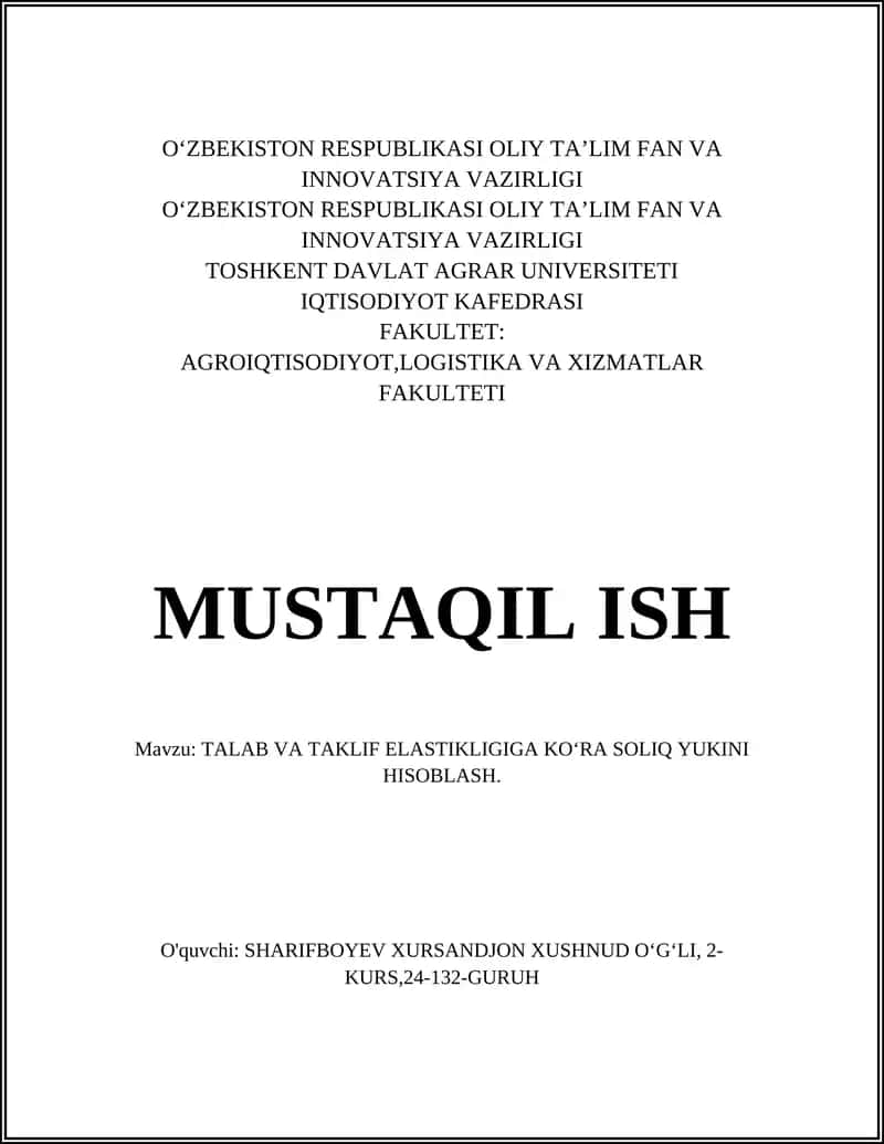 TALAB VA TAKLIF ELASTIKLIGIGA KOʻRA SOLIQ YUKINI HISOBLASH