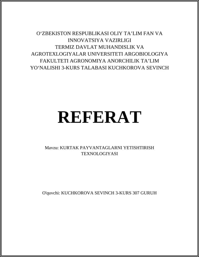 KURTAK PAYVANTAGLARNI YETISHTIRISH TEXNOLOGIYASI