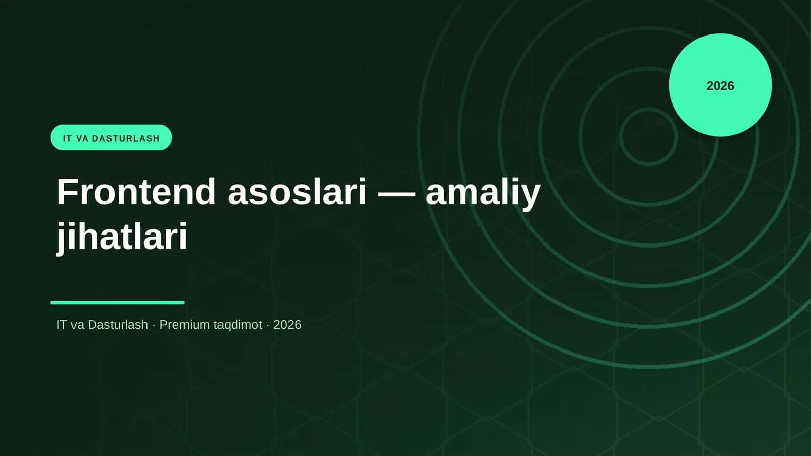 Frontend asoslari — amaliy jihatlari