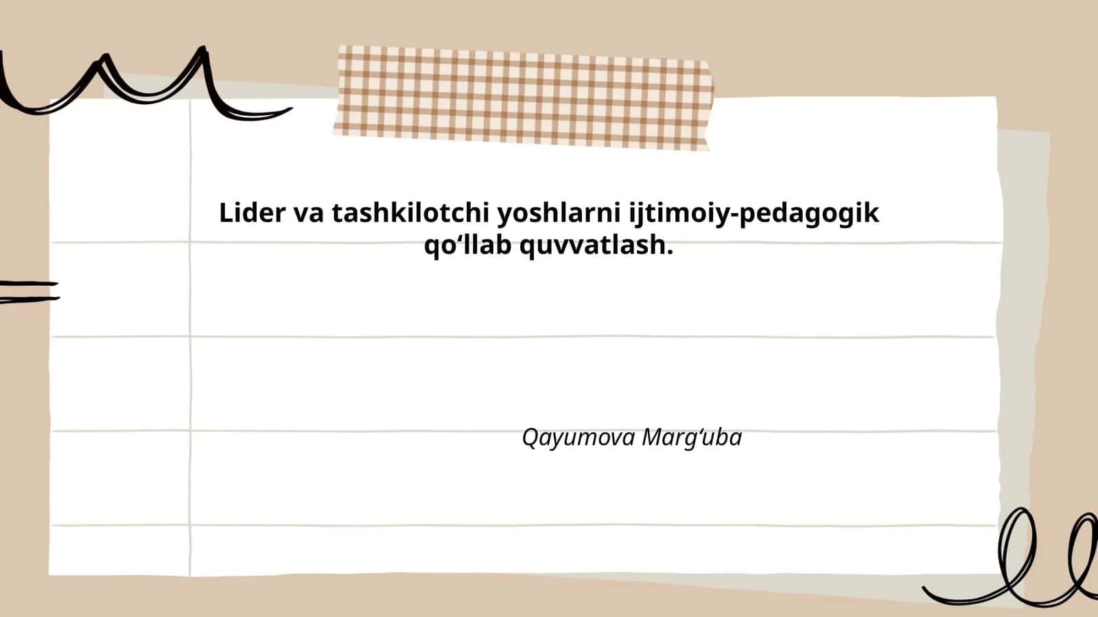Lider va tashkilotchi yoshlarni ijtimoiy-pedagogik qo‘llab quvvatlash