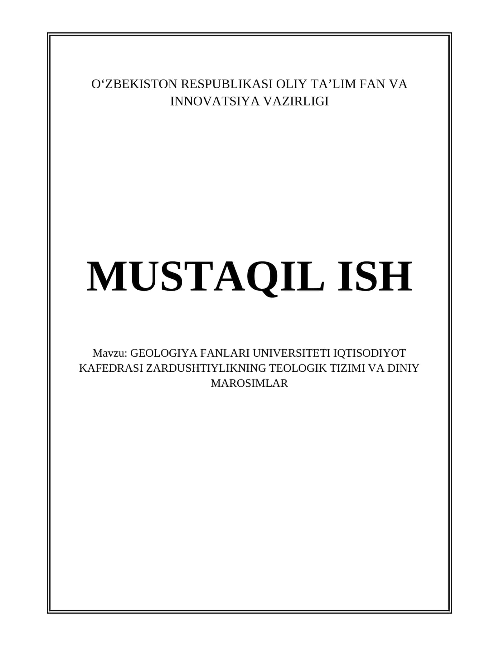 GEOLOGIYA FANLARI UNIVERSITETI IQTISODIYOT KAFEDRASI ZARDUSHTIYLIKNING TEOLOGIK TIZIMI VA DINIY MAROSIMLAR