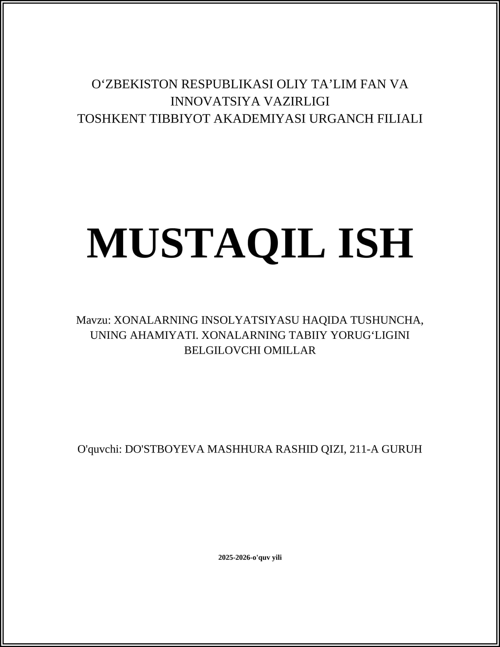 XONALARNING INSOLYATSIYASU HAQIDA TUSHUNCHA, UNING AHAMIYATI. XONALARNING TABIIY YORUGʻLIGINI BELGILOVCHI OMILLAR