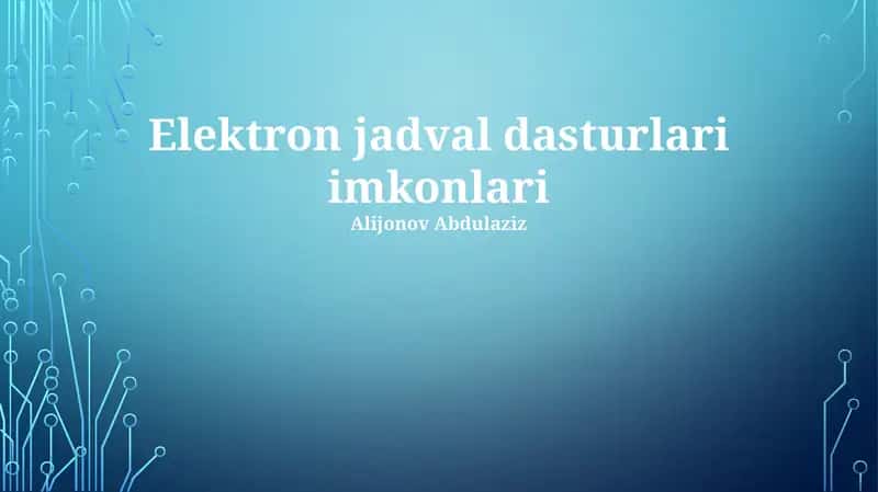 Elektron jadval dasturlari imkonlari