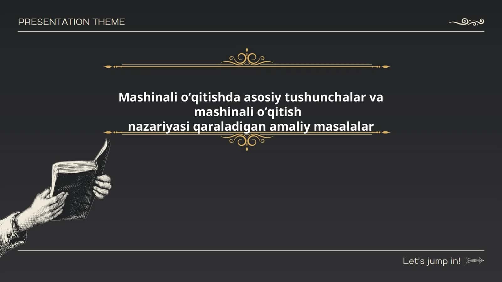 Mashinali oʻqitishda asosiy tushunchalar va mashinali oʻqitish nazariyasi qaraladigan amaliy masalalar