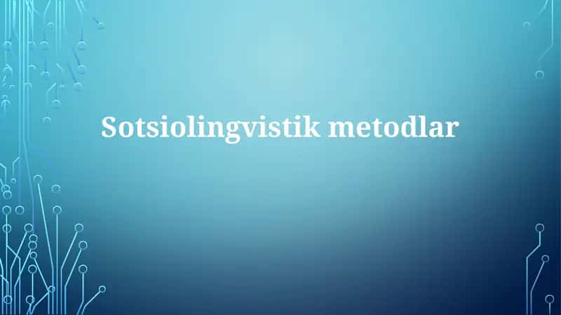 Sotsiolingvistikmetodlar