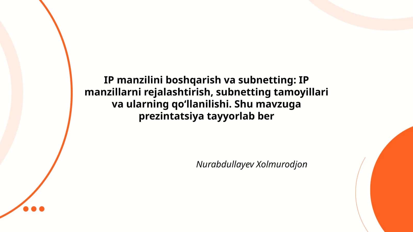 IP manzilini boshqarish va subnetting