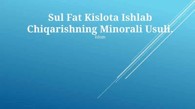Sul Fat Kislota Ishlab Chiqarishning Minorali Usuli