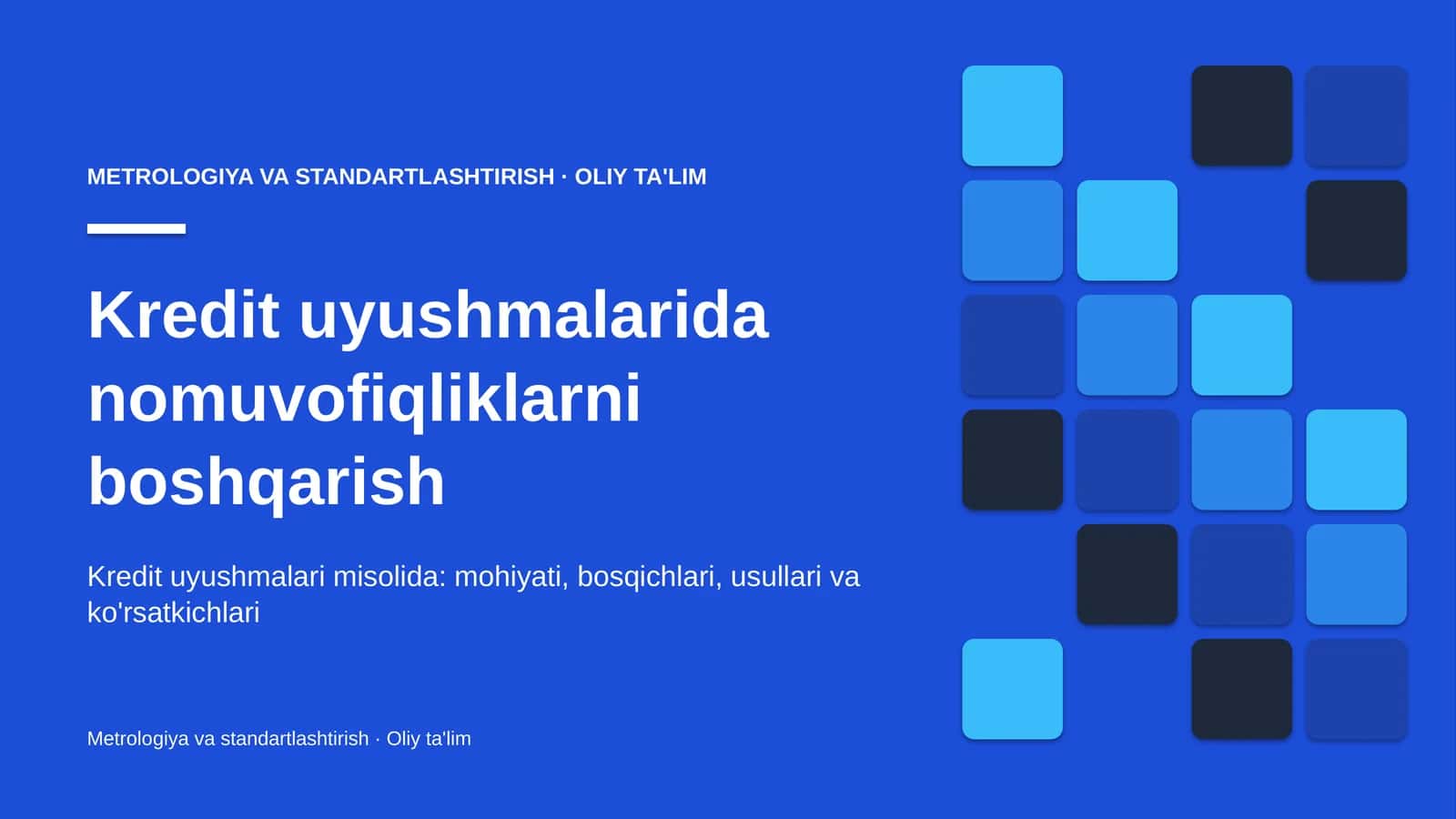 Kredit uyushmalarida nomuvofiqliklarni boshqarish