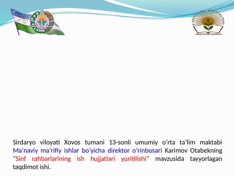 Sinfrahbarlarining ish hujjatlari yuritilishi