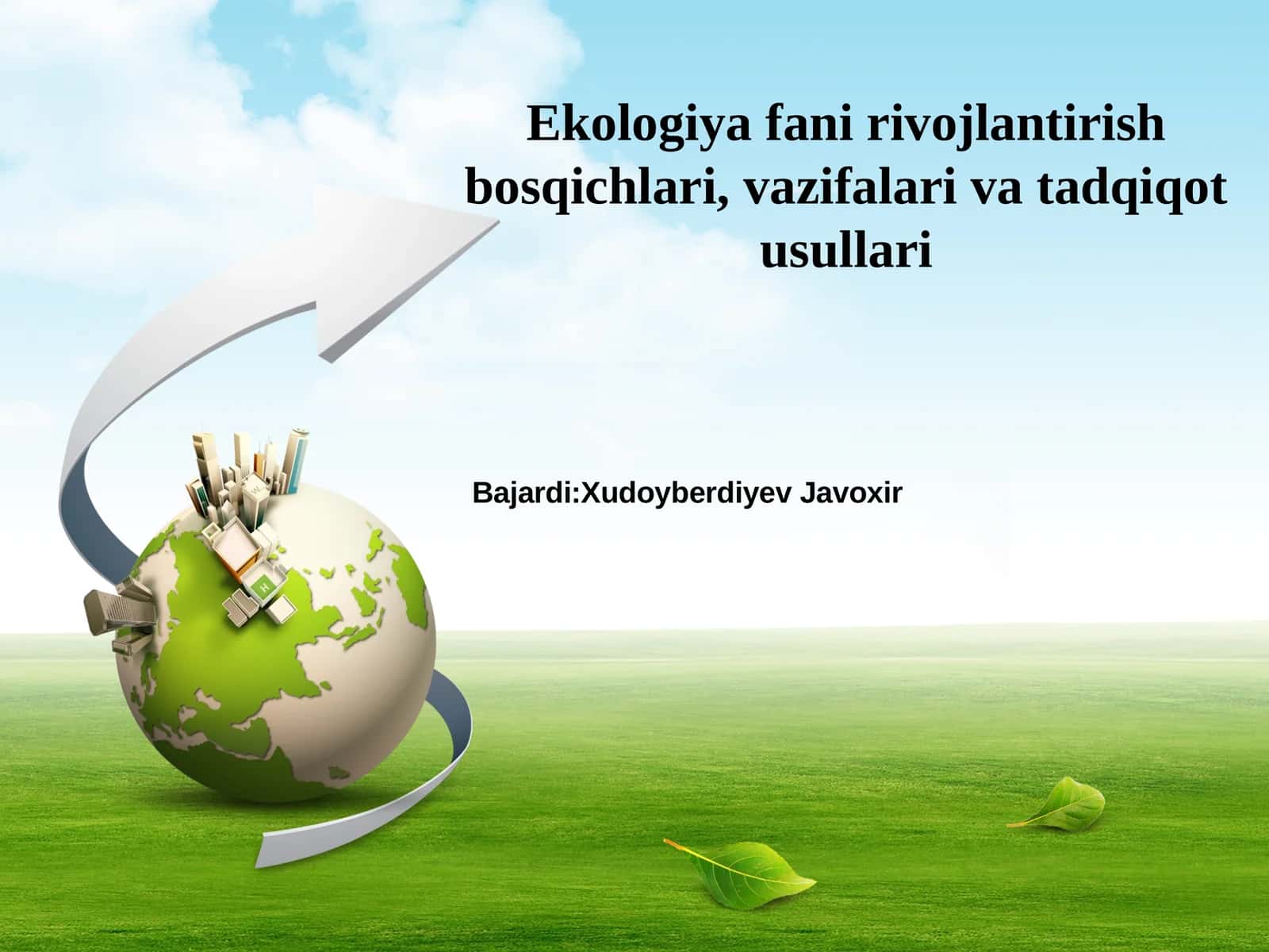 Ekologiya fani rivojlantirish bosqichlari, vazifalari va tadqiqot usullari.pptx