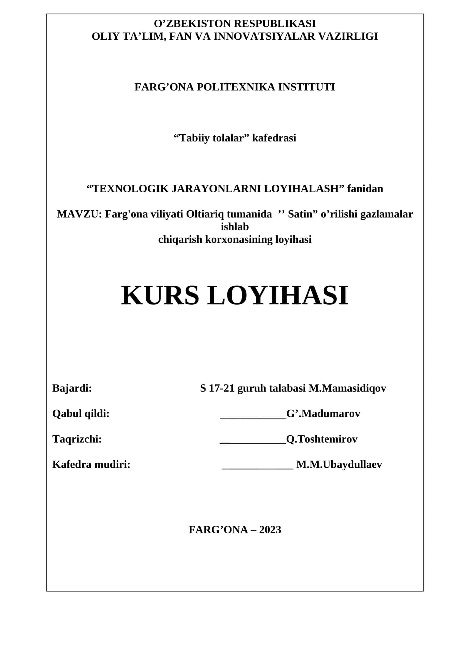 “TEXNOLOGIK JARAYONLARNI LOYIHALASH” fanidan