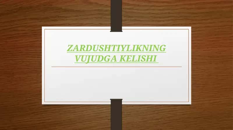 ZARDUSHTIYLIKNING VUJUDGA KELISHI