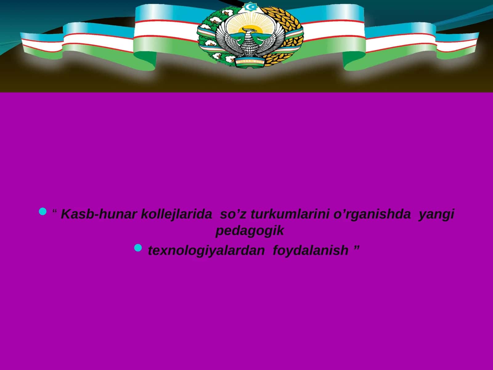 So’z turkumlarini o’rganishda yangi pedagogik texnologiyalardan foydalanish