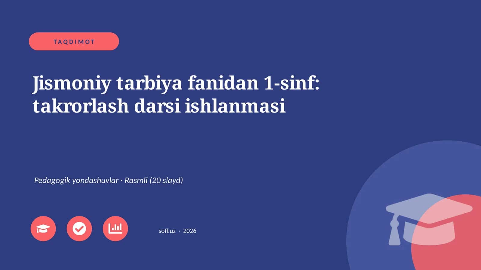 Jismoniy tarbiya fanidan 1-sinf: takrorlash darsi ishlanmasi