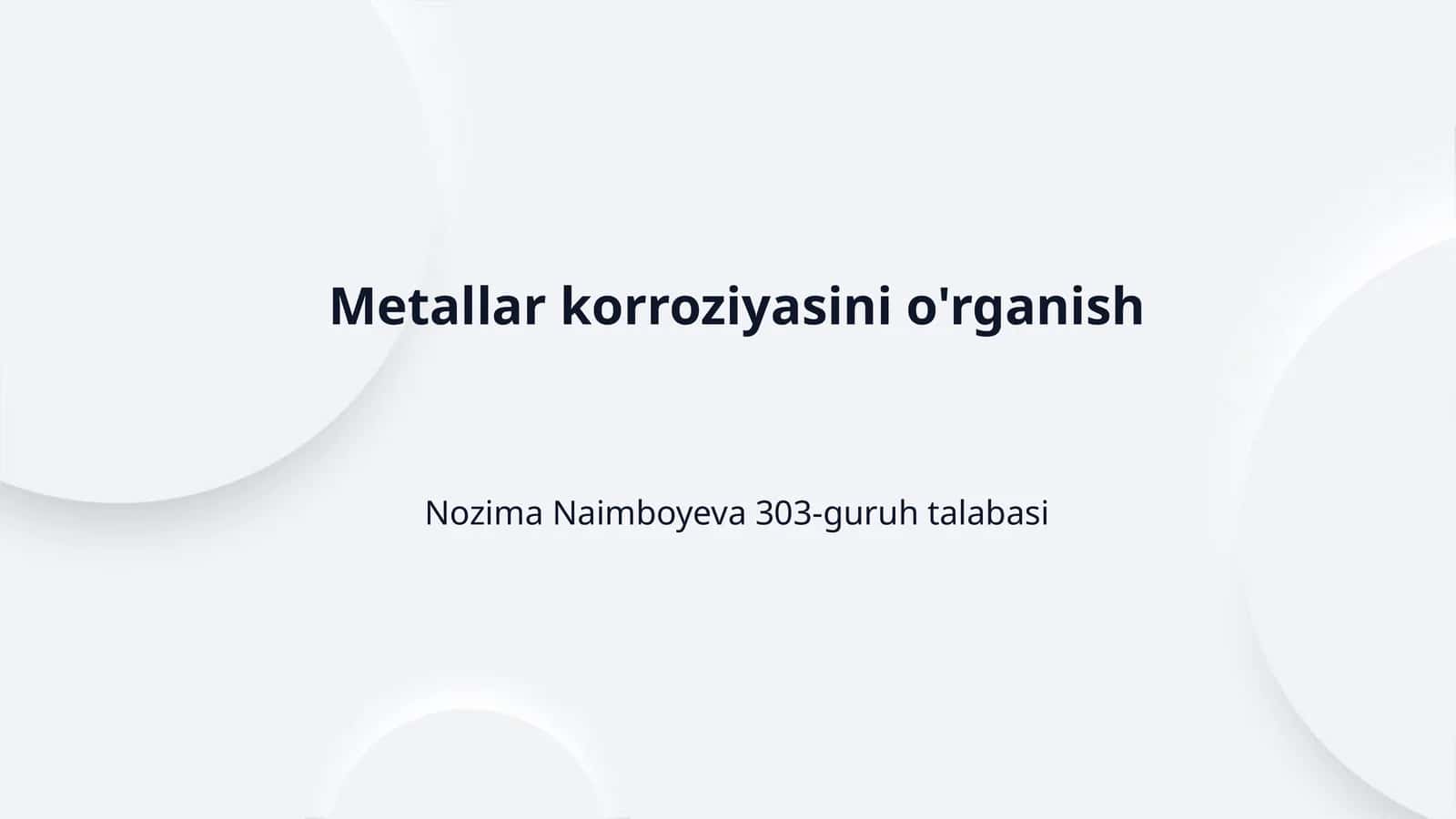 Metallar korroziyasini o'rganish